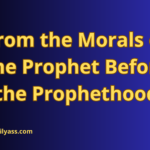 Morals of Prophet Muhammad before prophethood