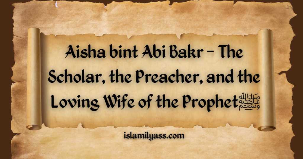 Aisha bint Abi Bakr