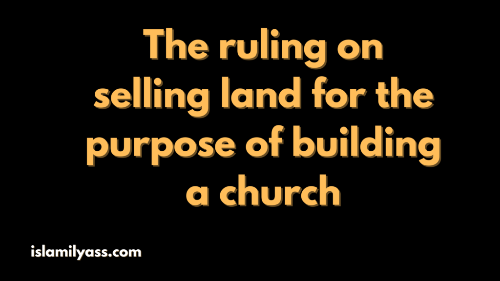 selling land for the purpose of building a church