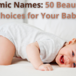 Islamic Names: 50 Beautiful Choices for Your Baby